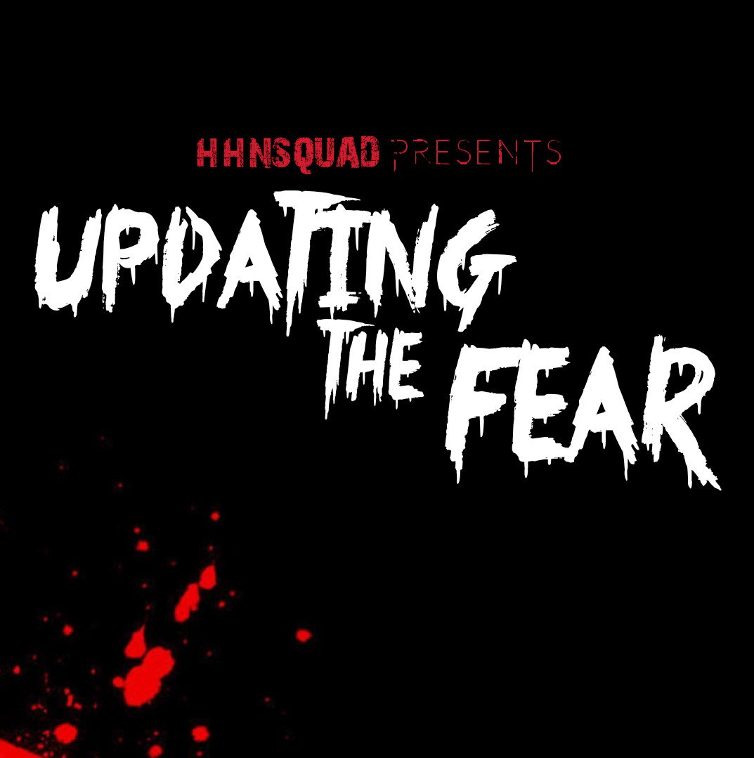 Updating the Fear- Episode 2