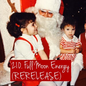 210. Full Moon Energy (RERELEASED)