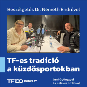TF100 podcast: TF-es tradíció a küzdősportokban
