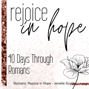 Romans: Rejoice in Hope - Jenette Sovilla