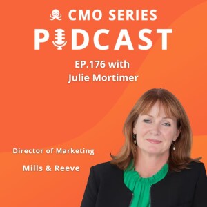 Episode 176 - Julie Mortimer of Mills & Reeve on The Right Way to Kickstart Your CRM Strategy