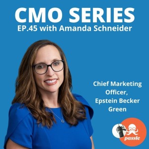 Episode 45 -  Amanda Schneider of Epstein Becker Green on motivating and developing talent as the future of work evolves