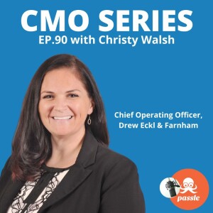 Episode 90 - Christy Walsh of Drew Eckl & Farnham on the move from CMO to COO as a legal marketer