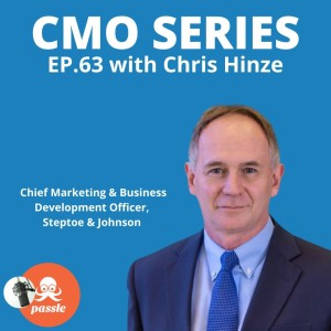 Episode 63 - Chris Hinze of Steptoe & Johnson on law firm reputation management and its importance to CMOs