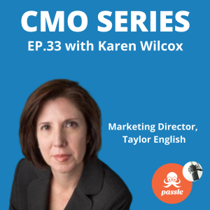 Episode 33 - Karen Wilcox of Taylor English on scaling a marketing function to meet the needs of an ambitious, high growth firm