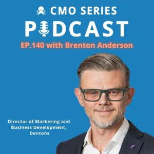 Episode 140 - Brenton Anderson of Dentons on Value Led BD, the Biggest Missed Opportunity for Professional Services?