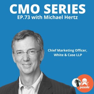 Episode 73 - Michael Hertz of White & Case on leading innovation in law firms