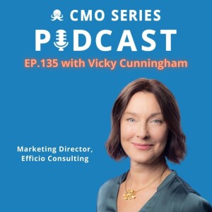 Episode 135 - Vicky Cunningham of Efficio Consulting on Aligning Content with the Client Journey
