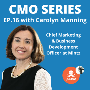 Episode 15. Carolyn Manning of Mintz on the importance of a firm’s brand