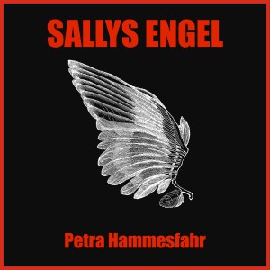SALLYS ENGEL - Kurzkrimilesung von Petra Hammesfahr
