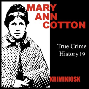 MARY ANN COTTON - True Crime History 19