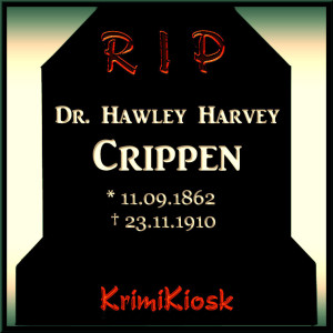 DOCTOR HAWLEY HARVEY CRIPPEN ein Mann auf der Flucht - True Crime History 01