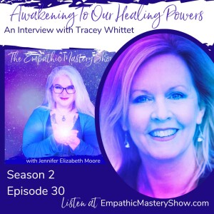 Awakening To Our Healing Powers with Tracey Whittet