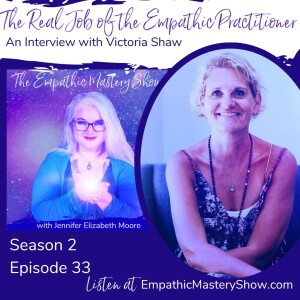 The Real Job of the Empathic Practitioner with Victoria Shaw