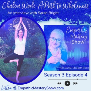 Chakra Work - A Path To Wholeness with Sarah Bright