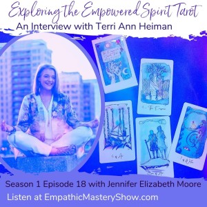 Exploring the Empowered Spirit Tarot an Interview with Terri Ann Heiman