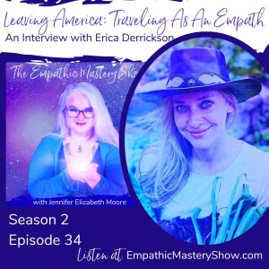 Leaving America: Traveling As an Empath - Erica Derrickson
