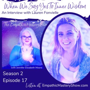 When We Say Yes To Inner Wisdom with Lauren Fonvielle