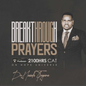 BREAKTHROUGH PRAYERS | Hosiah Tagara