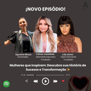 Mulheres que Inspiram: Descubra sua História de Sucesso e Transformação