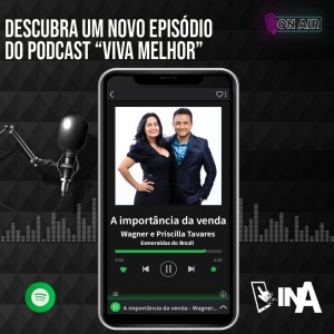 A importância da venda - Priscilla e Wagner Tavares