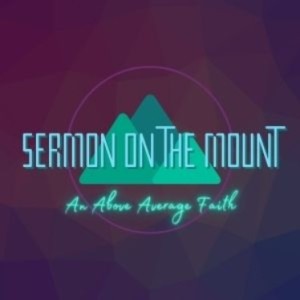 Sermon on the Mount: But I Say to You, Part 2