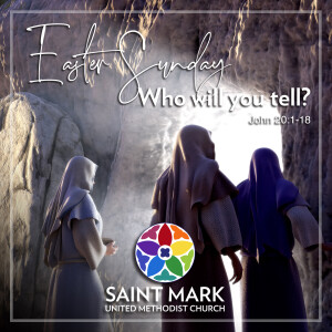 Who Will You Tell? - Rev. Dr. Carolyn Stephens' Sermon on 4/20/25
