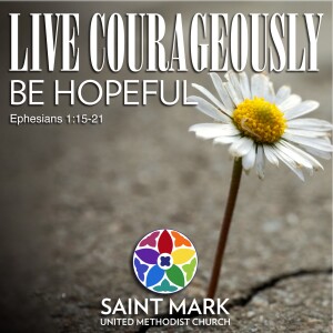 Be Hopeful - Rev. Dr. Carolyn Stephens' Sermon on 10/20/24