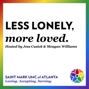 Less Lonely, More Loved - Peace, Part Two