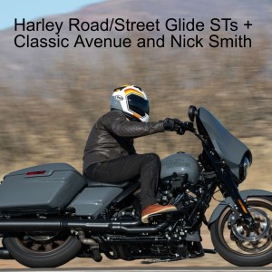 Harley Road/Street Glide STs + Classic Avenue and Nick Smith