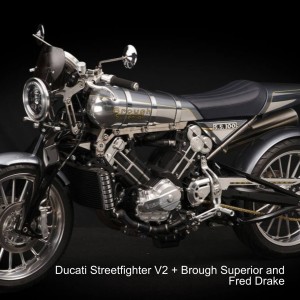 Ducati Streetfighter V2 + Brough Superior and Fred Drake