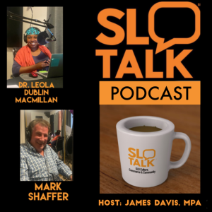 SLOTALK - Mark Shaffer  & Dr. Leola Dublin Macmillan ”Community Collaboration”