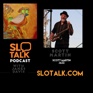 SLOTALK Scott Martin - Scott Martin Jazz/WAR