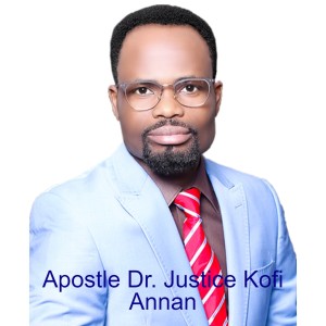 Apostle Dr. Justice Kofi Annan