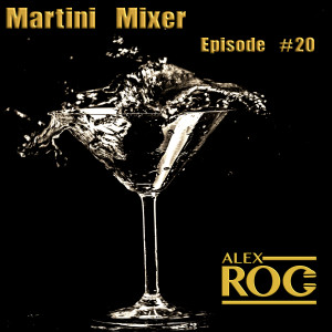 Martini Mixer - Episode 20 (Vocal Therapy) - March 2021