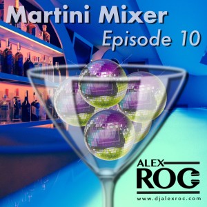 "Martini Mixer" - Episode 10 - November 2016