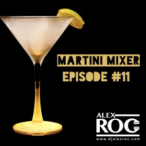 "Martini Mixer" - Episode 11 - February 2017