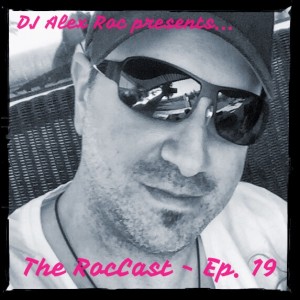 The RocCast - Episode 19 - August 2015