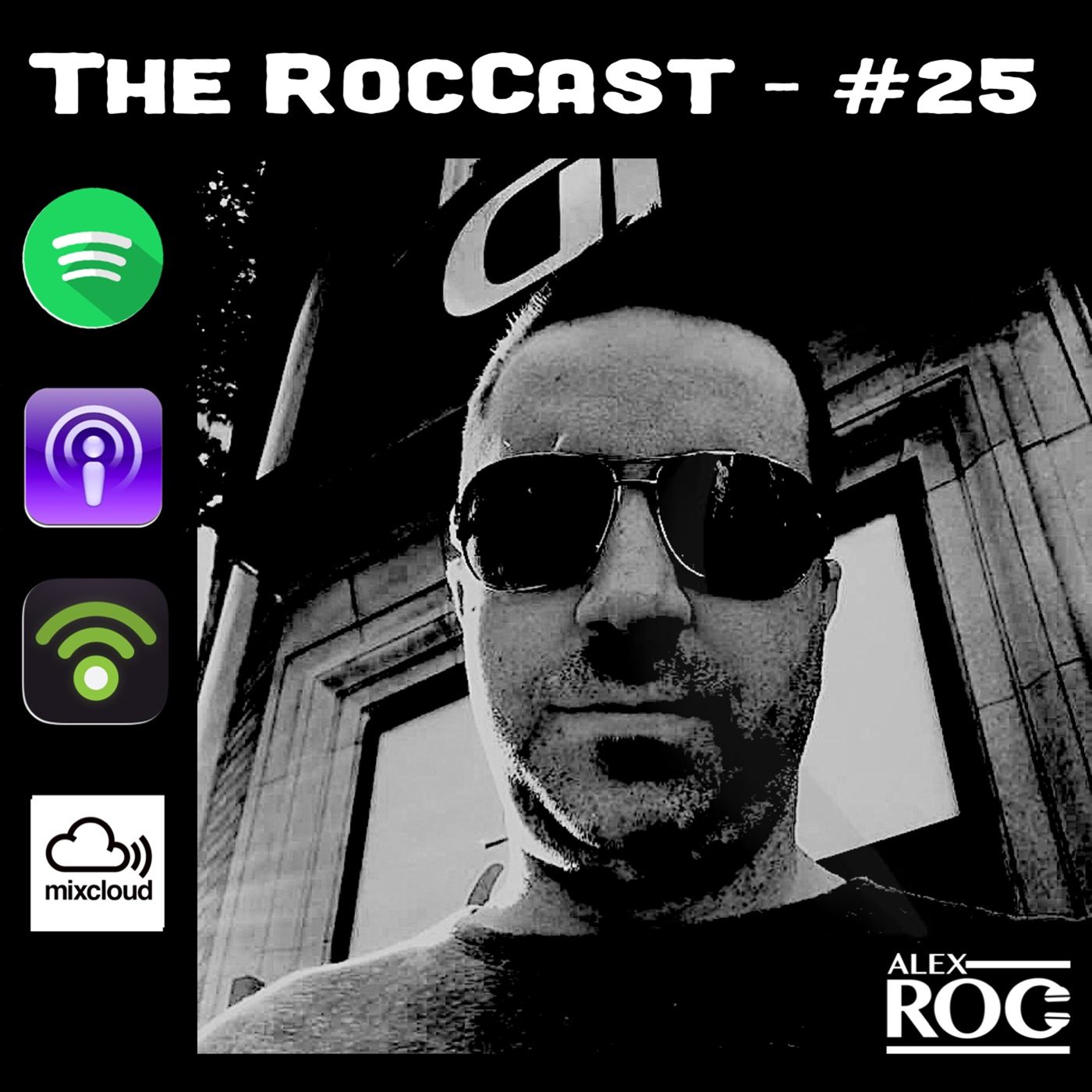 "The RocCast" - Episode 25 - July 2018