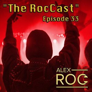 The RocCast - Episode 33 - March 2021