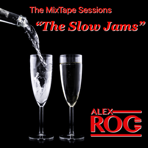 Mixtape Sessions "The Slow Jams"