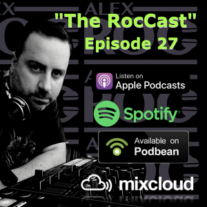 "The RocCast" - Episode 27 - April 2019