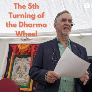 Qapel's Last Teaching - The Future of Dharma