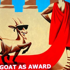 80. Let Us AWARD MEDIOCRITY, More Goat Awards!