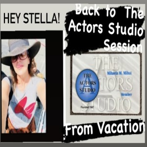 55. The Actors Studio Session after Vacation