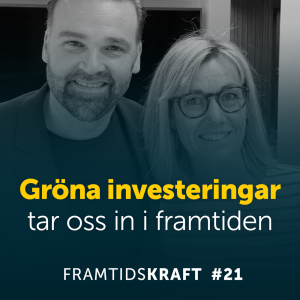 21. Gröna investeringar tar oss in i framtiden