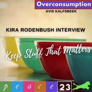 Keep Stuff That Matters - Kira Rodenbush Interview