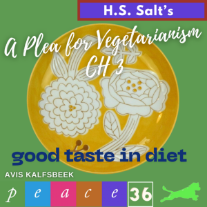 Henry Stephen Salt's A Plea for Vegetarianism - Chapter 3 Good Taste in Diet