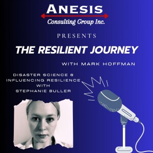 Episode 171 - Disaster Science and Influencing Resilience with Stephanie Buller