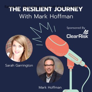 Episode 23 - What is Resilience? with Sarah Garrington